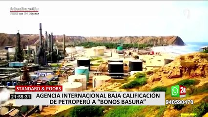 Agencia internacional baja calificación de Petroperú a “bonos basura”