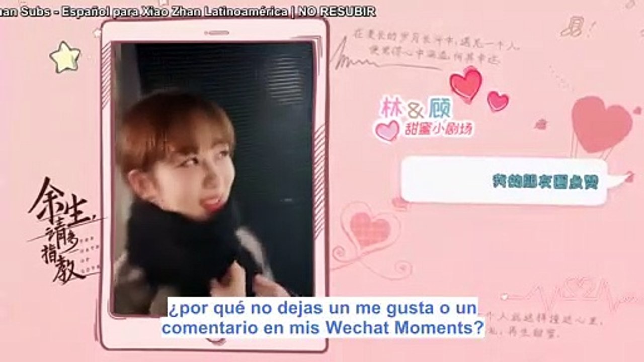 [SUB ESPAÑOL] 220322 The Oath of Love weibo update con Xiao Zhan -  EP 07 EXTRA - Zhi Xiao version