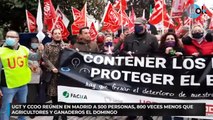 UGT y CCOO reúnen en Madrid a 500 personas, 800 veces menos que agricultores y ganaderos el domingo