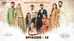 Angna Episode 12 - 18th March 2022 - ARY Digital Drama