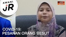 #AWANIJr: COVID-19: Pesanan Orang Besut