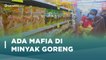 Mendag: Daftar Mafia Minyak Goreng Sudah di Tangan Polisi | Katadata Indonesia