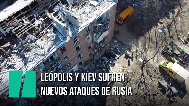 Leópolis y Kiev sufren nuevos ataques de Rusia