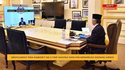 Mesyuarat pra-Kabinet antara YDP Agong dan PM menerusi sidang video