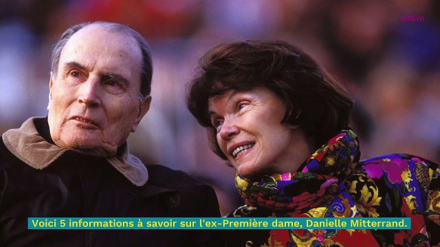 Danielle Mitterrand : 5 infos sur l'ex-Première dame