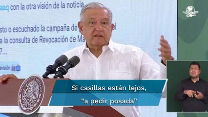 Llama AMLO a participar en consulta de revocación; pidan posada si están lejos las casillas, dice