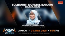 Agenda AWANI: Solidariti normal baharu Ramadan