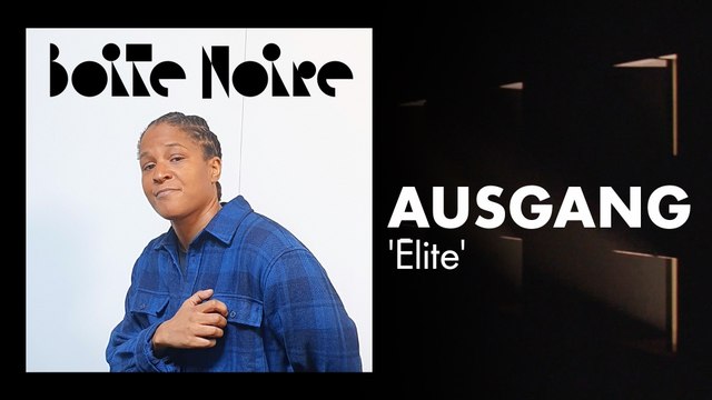 Ausgang (Elite) | Boite Noire
