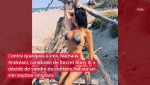 Une ancienne candidate de Secret Story vend photos et vidéos nues sur Internet...