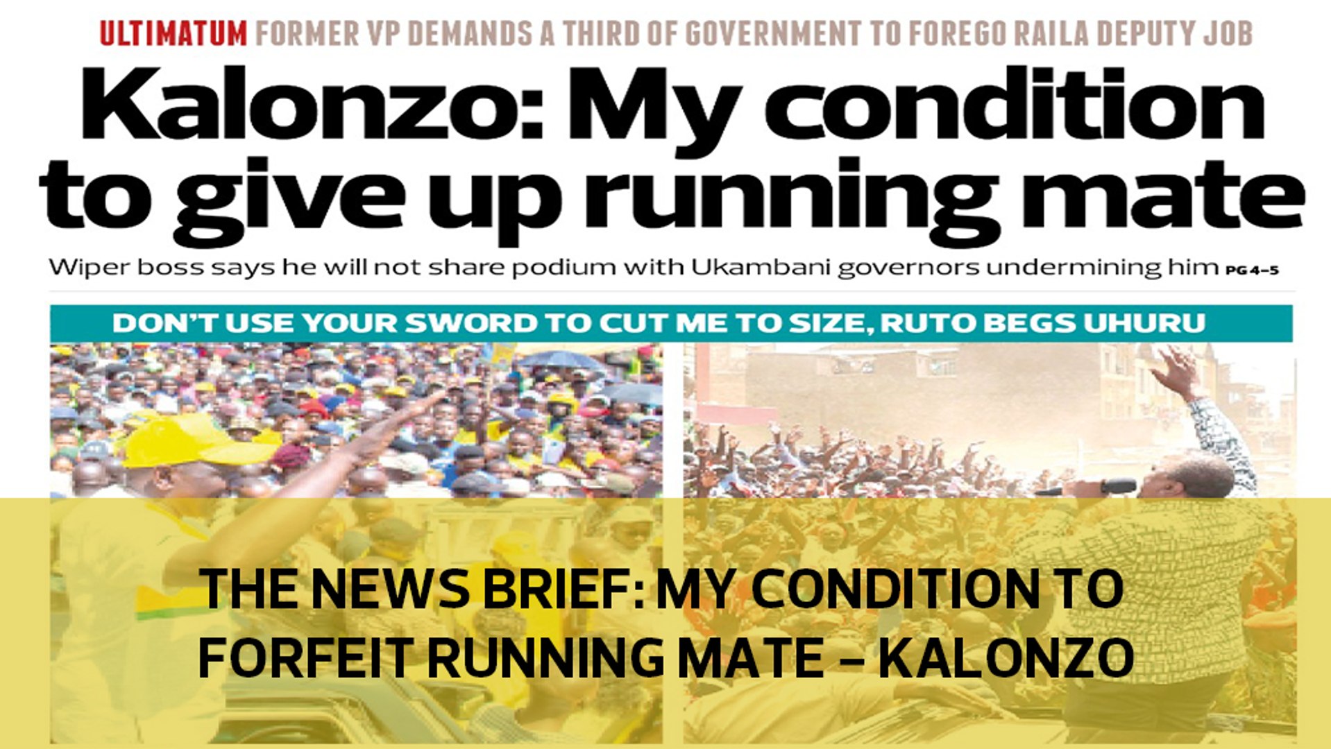 The News Brief: My condition to forfeit running mate - Kalonzo - video  Dailymotion