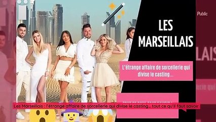 Les Marseillais : l’étrange affaire de sorcellerie qui divise le casting… tout ce qu’il faut savoir
