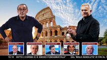 Sarri-Mourinho: il derby delle panchine all'ombra del Colosseo ▷ Il dibattito in diretta