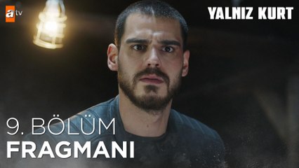 Yalnız Kurt 9. Bölüm Fragmanı