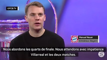 Quarts - Les joueurs du Bayern unanimes : "Villarreal, pas une promenade de santé"