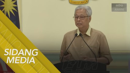 [SIDANG MEDIA] PKP: Hari pertama PKPB terkawal