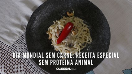 Dia Mundial Sem Carne: receita especial sem proteína animal