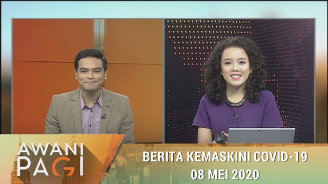 AWANI Pagi: Berita kemaskini COVID-19 [08 Mei 2020]