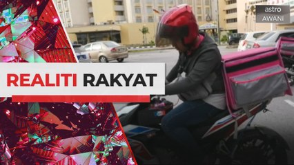 Realiti Rakyat: Peluang bekerja sebagai rider