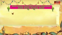 [INFOGRAFIK] Skim harga maksimum musim perayaan Hari Raya Puasa 2020