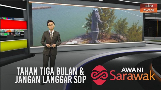 AWANI Sarawak [17/05/2020] - Tahan tiga bulan, rentas negeri & jangan langgar SOP