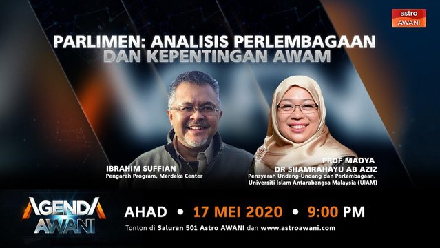 Agenda AWANI: Parlimen - Analisis perlembagaan dan kepentingan awam