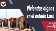 Programa 360º | GMVV construye nuevas viviendas dignas en el municipio Iribarren del estado Lara