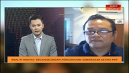 Pengusaha gimnasium bimbang, perusahaan boleh gulung tikar seawal tempoh dua bulan lagi