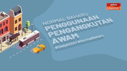 [INFOGRAFIK] Normal Baharu Penggunaan Pengangkutan Awam