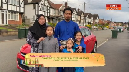 Salam Perantauan AWANI - Dari Syazarul Shahrir & Nur Alifah di Coventy, United Kingdom