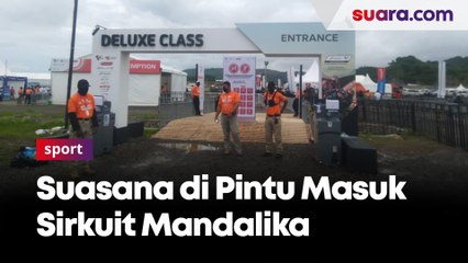 Suasana di Pintu Masuk Sirkuit Mandalika, Lombok Tengah, NTB