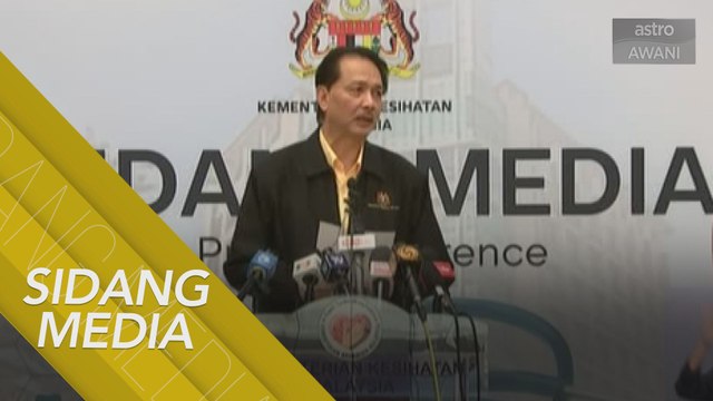 [SIDANG MEDIA] COVID-19: Pertambahan 30 kes positif baharu dan tiada kes kematian dilaporkan