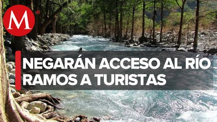 Se negará la entrada a visitantes al Río Ramos
