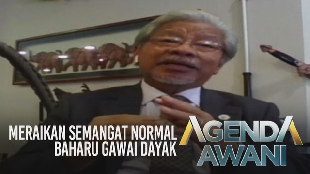 Agenda AWANI: Meraikan semangat normal baharu Gawai Dayak
