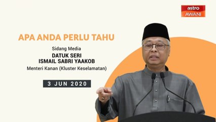 5 perkara penting sidang media harian PKPB - 03 Jun 2020