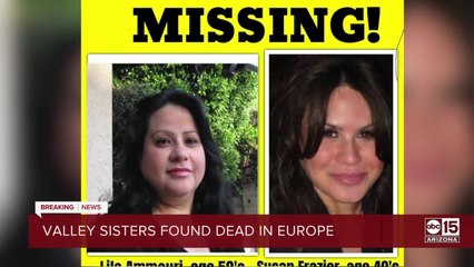 Missing Valley sisters found dead in Switzerland, close friend says