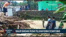 60 Rumah dan 1 Sekolah Terdampak Banjir Bandang di Banyumas Jateng, Kerusakan Tak Terhindarkan