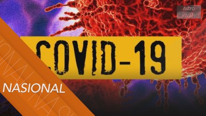 RUU COVID-19 akan dibentang Julai ini