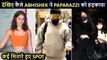 Abhishek Bachchan Gestures Media To Stay Away From Aishwarya, Aaradhya, Ananya & Wardha Spotted