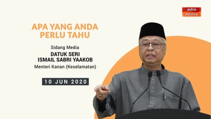 5 perkara penting sidang media harian PKPP - 10 Jun 2020