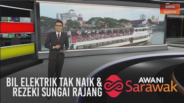 AWANI Sarawak [17/06/2020] - Bil elektrik tak naik, pengesanan kontak diteruskan & rezeki sungai Rajang