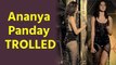 Ananya Panday trolled for wearing a see through dress, Trolls Say 'Modern swimsuit'