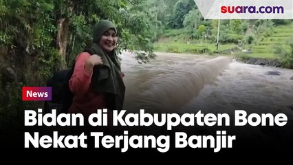 Viral Bidan di Kabupaten Bone Nekat Menerjang Banjir Untuk Selamatkan Warga Mau Melahirkan