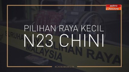 [INFOGRAFIK] Pilihan Raya Kecil N.23 Chini