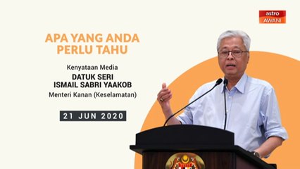 5 perkara penting kenyataan media PKPP - 21 Jun 2020