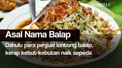 Kenali Makanan Indonesia dengan Nama Balap, Ada yang dari Lombok!