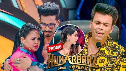 Hunarbaaz - Desh ki Shaan: Bharti Got Emotional After Listening To Karan's Song