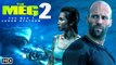 The Meg 2 Trailer (2022) - Release Date, Cast, Plot, The Meg Full Movie, Jason Statham, Li Bingbing