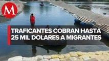 Traficantes de migrantes cobran hasta medio millón de pesos