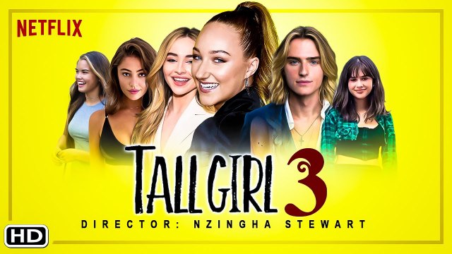 Tall Girl 3 Trailer (2022) Netflix, Release Date, Sequel, Cast, Review, Ending, Recap,Ava Michelle
