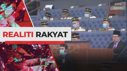 Realiti Rakyat: Fahami apa yang bakal berlaku di sidang Parlimen